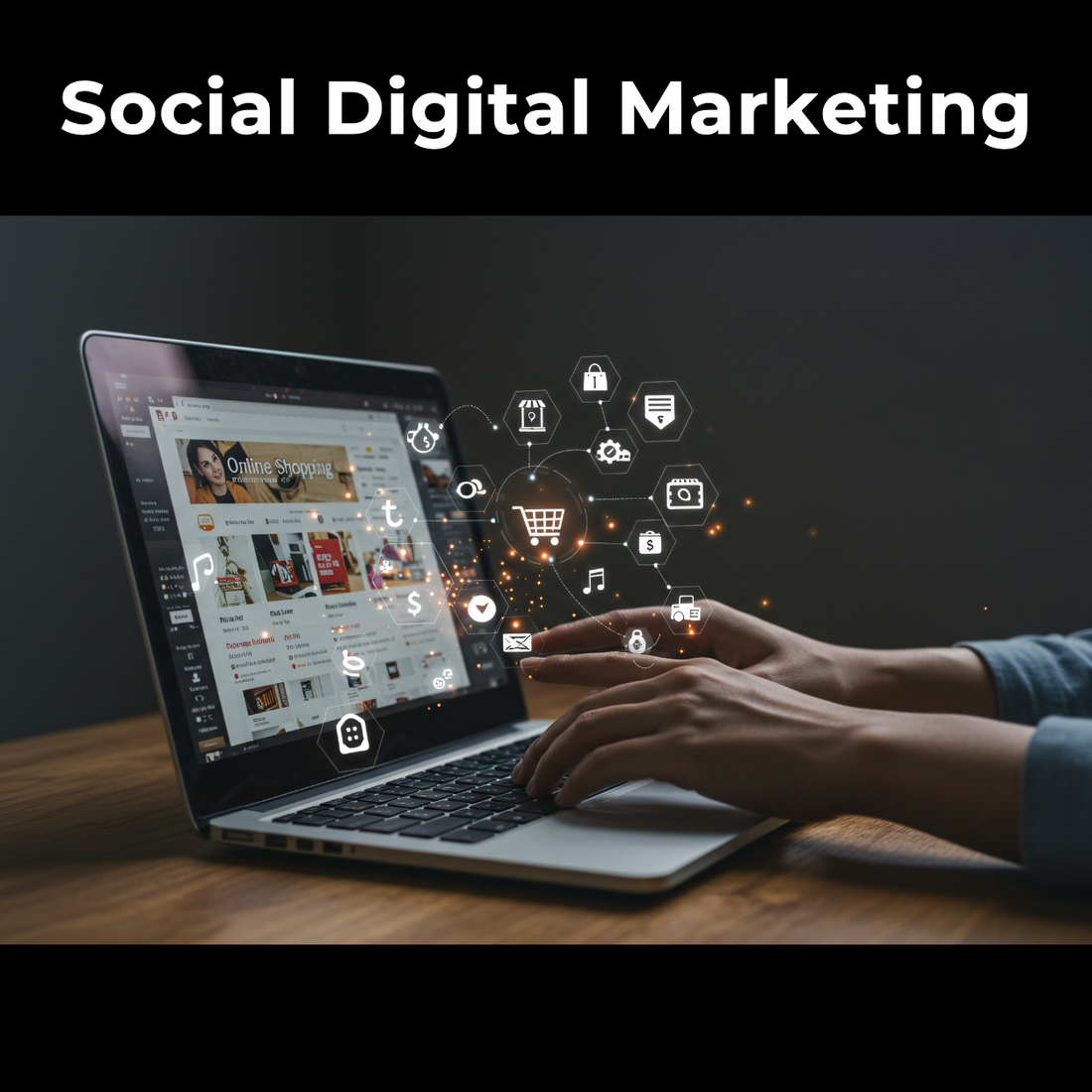 Digital Social Marketing